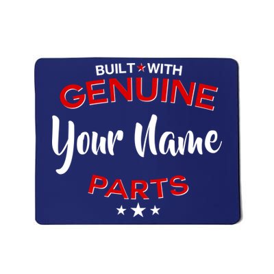 Personalize Built With Genuine Parts Custom Name Mousepad