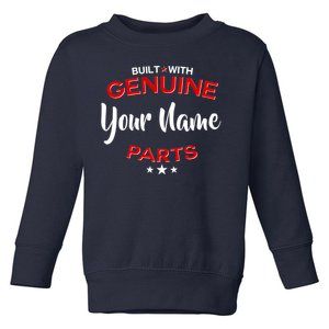 Personalize Built With Genuine Parts Custom Name Toddler Sweatshirt