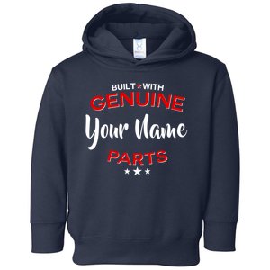 Personalize Built With Genuine Parts Custom Name Toddler Hoodie