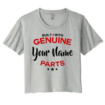 Personalize Built With Genuine Parts Custom Name Women's Crop Top Tee