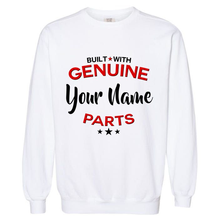 Personalize Built With Genuine Parts Custom Name Garment-Dyed Sweatshirt