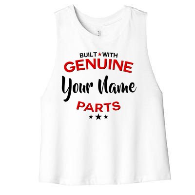 Personalize Built With Genuine Parts Custom Name Women's Racerback Cropped Tank