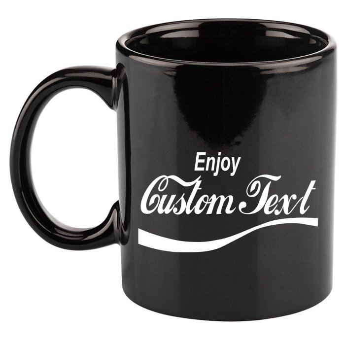 Personalize Enjoy Custom Text Name Spoof Logo 11oz C Handle Ceramic Mug