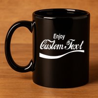 Personalize Enjoy Custom Text Name Spoof Logo 11oz C Handle Ceramic Mug
