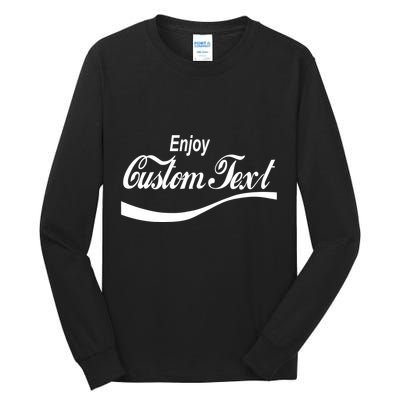 Personalize Enjoy Custom Text Name Spoof Logo Tall Long Sleeve T-Shirt
