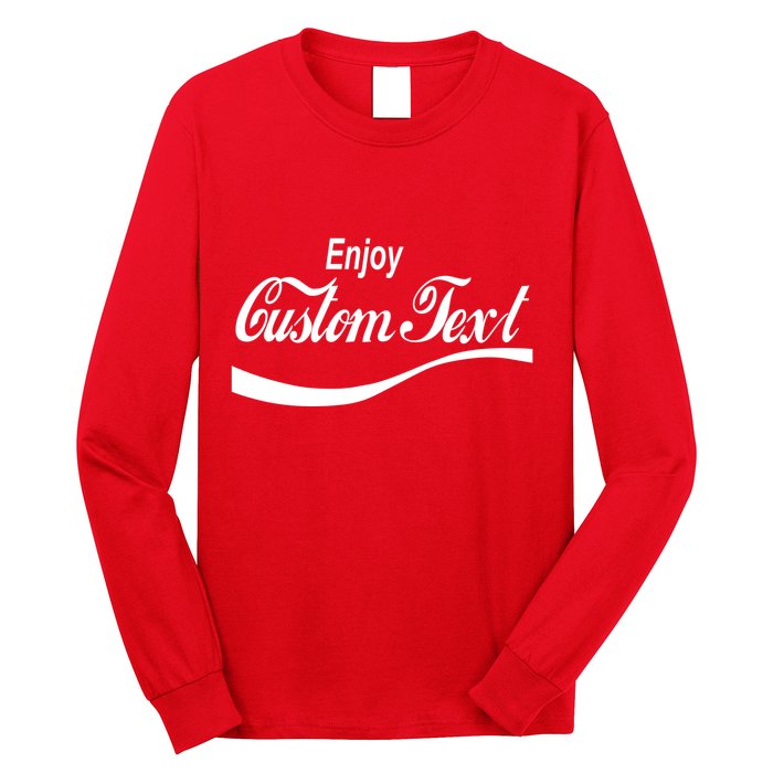 Personalize Enjoy Custom Text Name Spoof Logo Long Sleeve Shirt