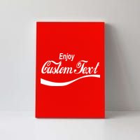 Personalize Enjoy Custom Text Name Spoof Logo Canvas