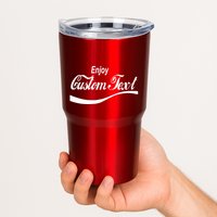 Personalize Enjoy Custom Text Name Spoof Logo Tumbler