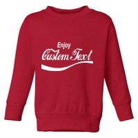 Personalize Enjoy Custom Text Name Spoof Logo Toddler Sweatshirt