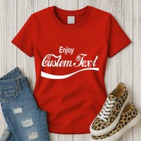 Personalize Enjoy Custom Text Name Spoof Logo Womens T-Shirt