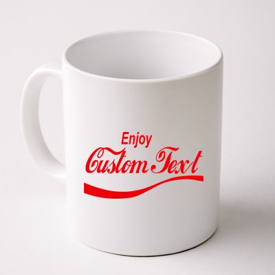 Personalize Enjoy Custom Text Name Spoof Logo Coffee Mug