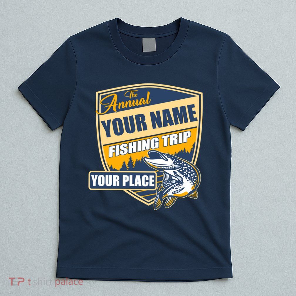Personalize Fishing Trip Custom T-Shirt