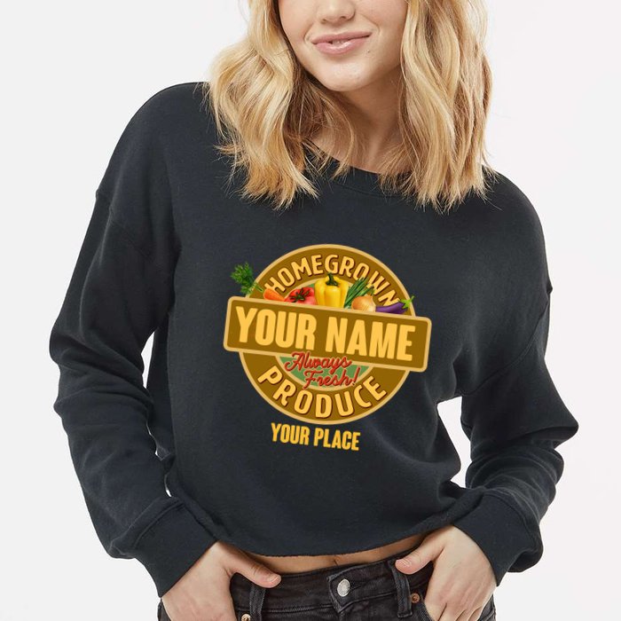 Personalize Home Homegrown Produce Custom Farmer Cropped Pullover Crew