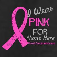 Personalize I Wear Pink For My Custom Breast Cancer Cool Comfort Performance Bucket Hat