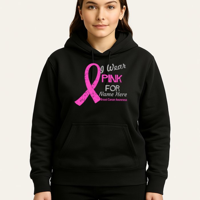 Personalize I Wear Pink For My Custom Breast Cancer Hoodie