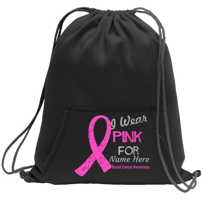 Personalize I Wear Pink For My Custom Breast Cancer Sweatshirt Cinch Pack Bag