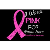 Personalize I Wear Pink For My Custom Breast Cancer Bumper Sticker