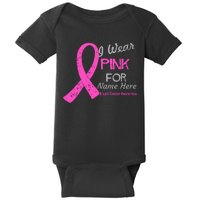 Personalize I Wear Pink For My Custom Breast Cancer Baby Bodysuit