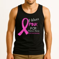 Personalize I Wear Pink For My Custom Breast Cancer Tank Top