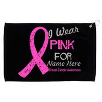 Personalize I Wear Pink For My Custom Breast Cancer Grommeted Golf Towel