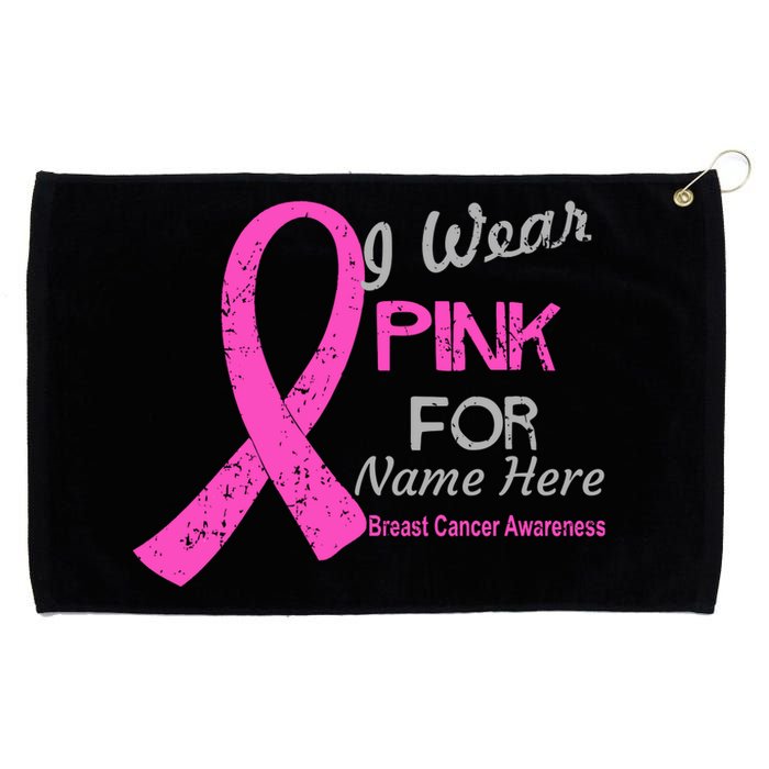 Personalize I Wear Pink For My Custom Breast Cancer Grommeted Golf Towel