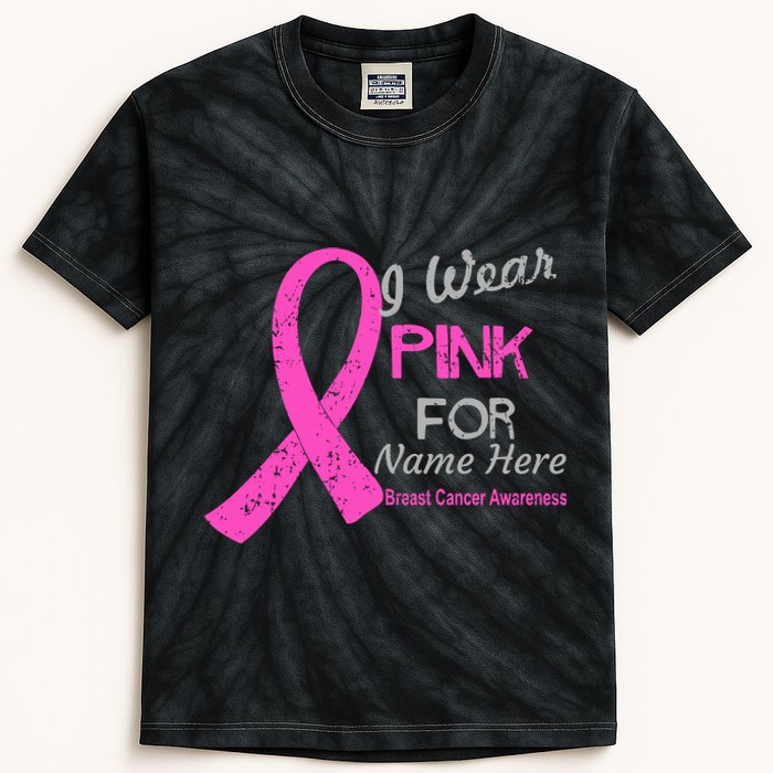 Personalize I Wear Pink For My Custom Breast Cancer Kids Tie-Dye T-Shirt