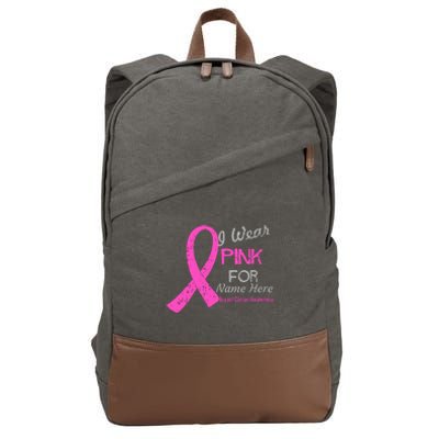 Personalize I Wear Pink For My Custom Breast Cancer Cotton Canvas Backpack