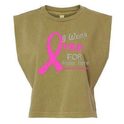 Personalize I Wear Pink For My Custom Breast Cancer Garment-Dyed Women's Muscle Tee