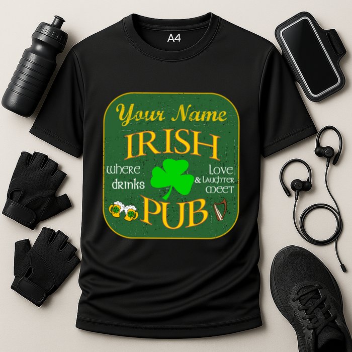 Personalize Irish Pub St Patricks Day Custom Performance Shirt
