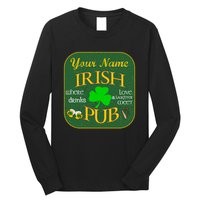 Personalize Irish Pub St Patricks Day Custom Long Sleeve Shirt