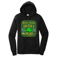 Personalize Irish Pub St Patricks Day Custom Women's Pullover Hoodie