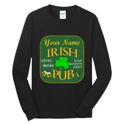 Personalize Irish Pub St Patricks Day Custom Tall Long Sleeve T-Shirt