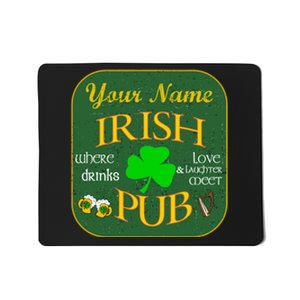 Personalize Irish Pub St Patricks Day Custom Mousepad