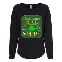 Personalize Irish Pub St Patricks Day Custom Womens California Wash Sweatshirt