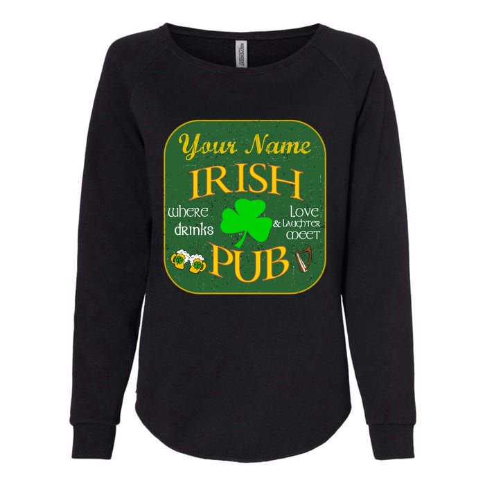 Personalize Irish Pub St Patricks Day Custom Womens California Wash Sweatshirt