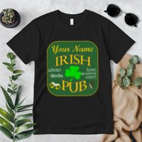 Personalize Irish Pub St Patricks Day Custom Premium T-Shirt