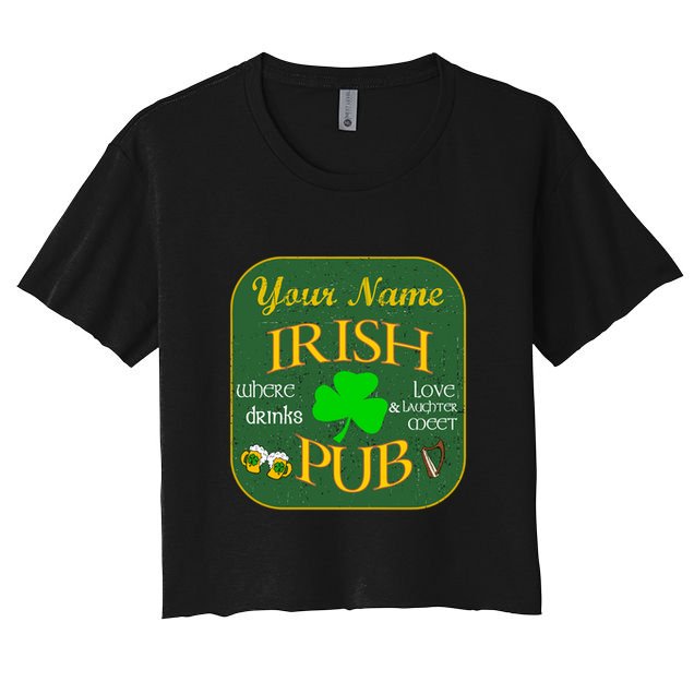 Personalize Irish Pub St Patricks Day Custom Crop Top