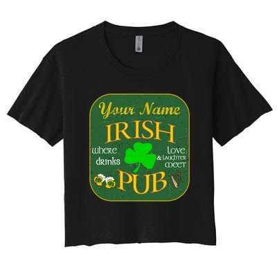 Personalize Irish Pub St Patricks Day Custom Women's Crop Top Tee