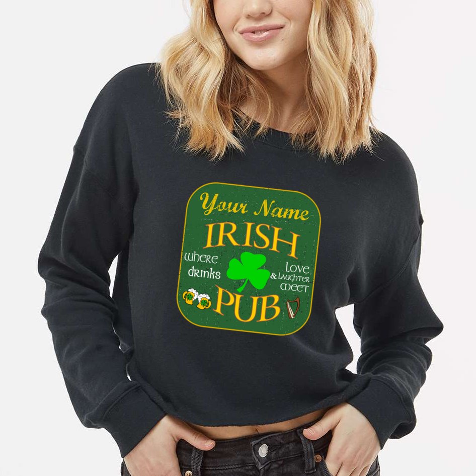 Personalize Irish Pub St Patricks Day Custom Cropped Pullover Crew