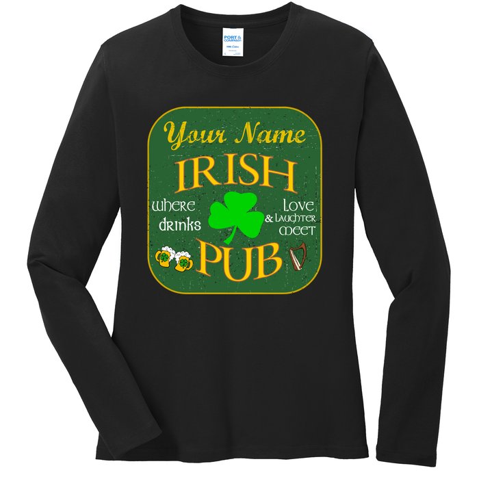 Personalize Irish Pub St Patricks Day Custom Ladies Long Sleeve Shirt