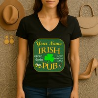 Personalize Irish Pub St Patricks Day Custom Women's V-Neck T-Shirt