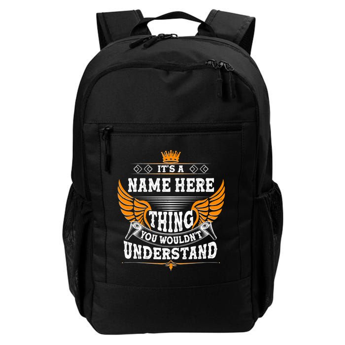 Personalize It's A Name Thing You Wouldn't Understand Custom Daily Commute Backpack