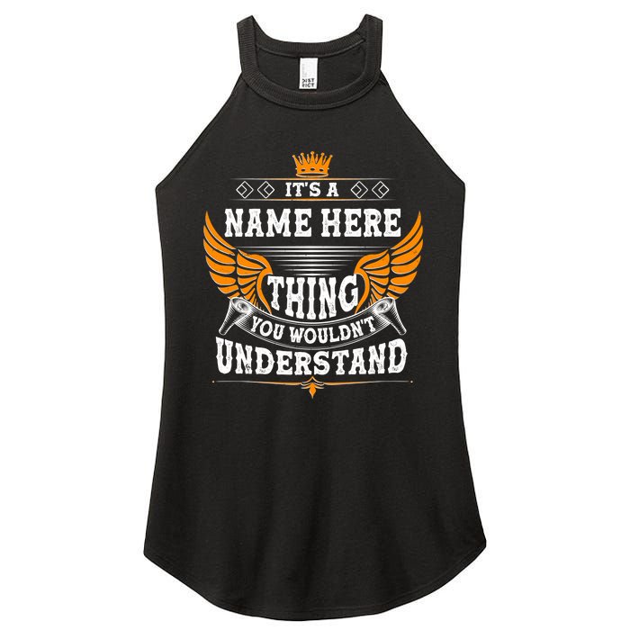 Personalize It's A Name Thing You Wouldn't Understand Custom Women's Perfect Tri Rocker Tank