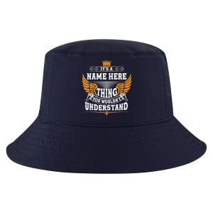 Personalize It's A Name Thing You Wouldn't Understand Custom Cool Comfort Performance Bucket Hat