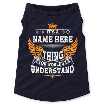 Personalize It's A Name Thing You Wouldn't Understand Custom Doggie Tank