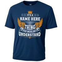Personalize It's A Name Thing You Wouldn't Understand Custom Performance Shirt