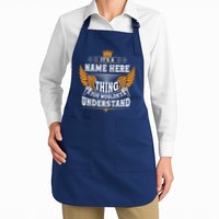 Personalize It's A Name Thing You Wouldn't Understand Custom Apron