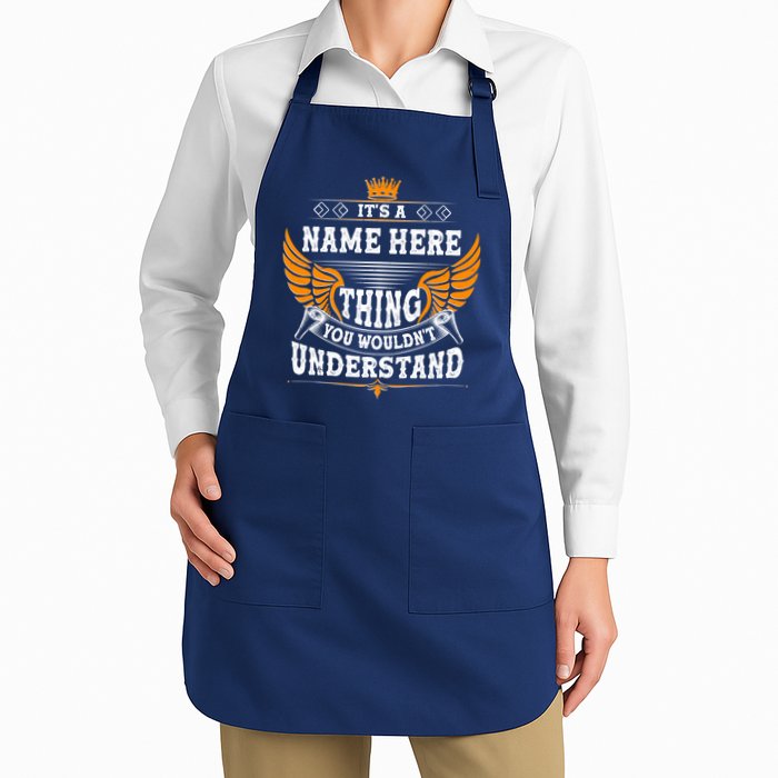 Personalize It's A Name Thing You Wouldn't Understand Custom Apron