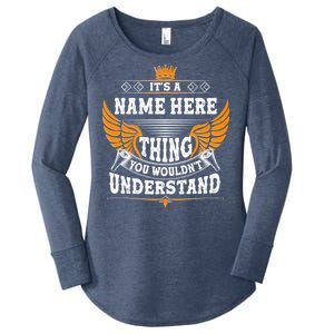 Personalize It's A Name Thing You Wouldn't Understand Custom Women's Perfect Tri Tunic Long Sleeve Shirt