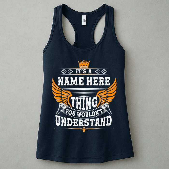 Personalize It's A Name Thing You Wouldn't Understand Custom Womens Tank Top